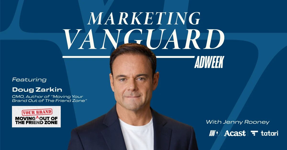 Beyond the Acquisition Trap: Doug Zarkin on Why Retention, Reality, and the "Friend Zone" Will Make or Break Modern Brands