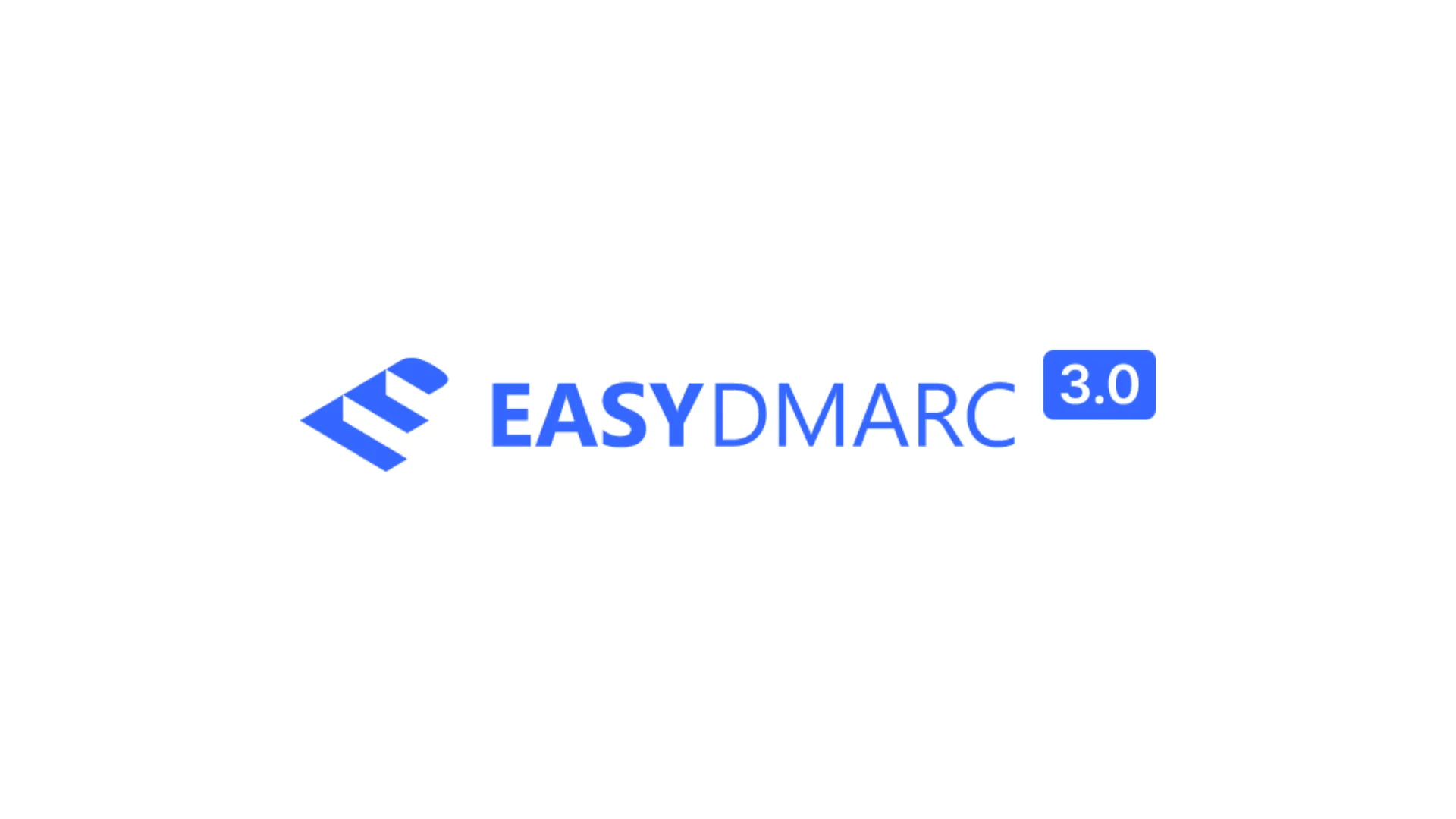 EasyDMARC Unveils Version 3.0: Transitioning from DMARC Tool to a Comprehensive Email Trust Platform